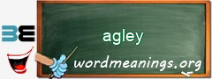 WordMeaning blackboard for agley
